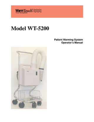 Model WT-5200 Patient Warming System Operator’s Manual  