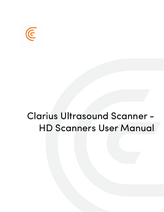 Table of Contents About This Manual... 1 Target Audience ...2 Document Conventions ...2  Chapter 1: About the Clarius Ultrasound Scanner ... 6 Device Description...7 Product Dimension ...9 Product Usage ...9 Indications for Use...9 Precautions ...18  Hardware ...19 Warranty ...19 Disposal ...19  Security ...20 Information Security...20 Network Security ...20 Confidentiality...21 Integrity ...21 Availability...21 Accountability ...22  System Requirements...22  Chapter 2: Using the Clarius Ultrasound Scanner ... 24 Downloading the Clarius App ...24 Turning the System on & off ...25 Starting the Clarius App ...25 Exiting the Clarius App...25  Inserting & Removing the Battery ...25 Inserting the Clarius Battery HD ...25 Removing the Clarius Battery HD ...26  Imaging ...26 Start Scanning ...26  i  
