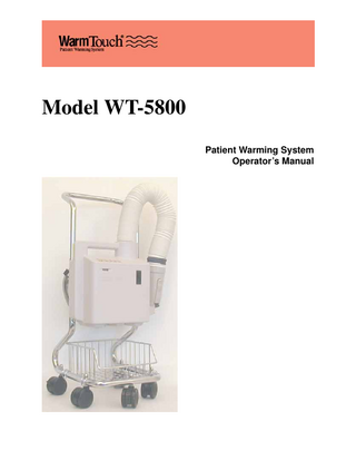 Model WT-5800 Patient Warming System Operator’s Manual  