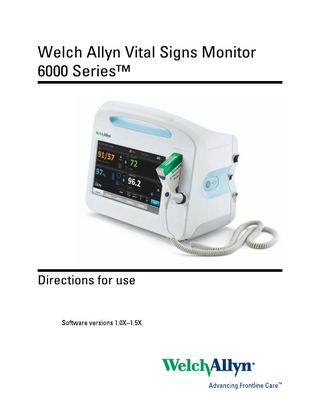 WelchAllyn Vital Signs Monitor Series 6000 Directions for use Software Version 1.0X - 1.5X