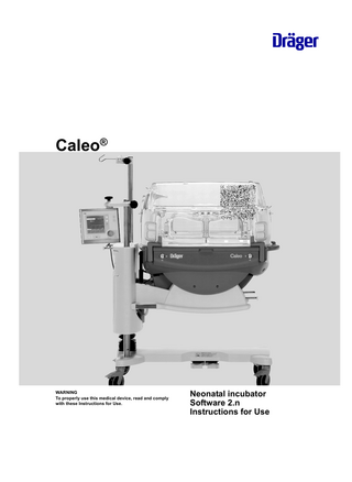 Caleo Neonatal Incubator Sw 2.n Instructions for Use 2nd Edition 9 Jan 2015