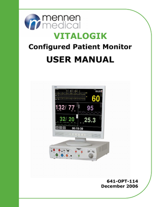 VITALOGIK Configured Patient Monitor User Manual 641-OPT-114 December 2006