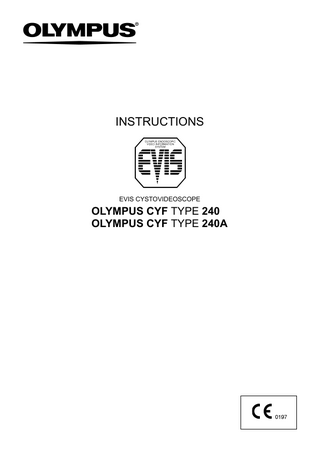 INSTRUCTIONS  EVIS CYSTOVIDEOSCOPE  OLYMPUS CYF TYPE 240 OLYMPUS CYF TYPE 240A  
