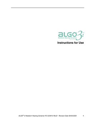 Instructions for Use  ALGO® 3i Newborn Hearing Screener IFU 024913 RevD Revision Date 08/05/2020  1  