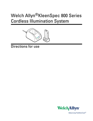 Welch Allyn®KleenSpec 800 Series Cordless Illumination System  Directions for use  