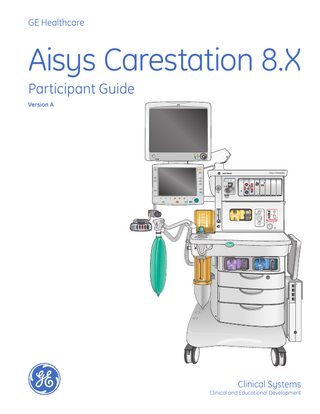 Aisys Carestation 8.X Participant Guide Version A PG Rev A Feb 2011