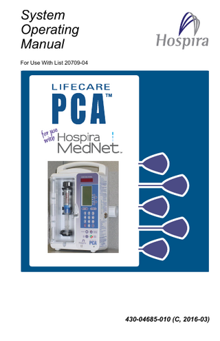 Lifecare PCA For Usw with Hospira MedNet System Operating Manual Rev C March 2016
