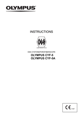 INSTRUCTIONS  OES CYSTONEPHROFIBERSCOPE  OLYMPUS CYF-5 OLYMPUS CYF-5A  