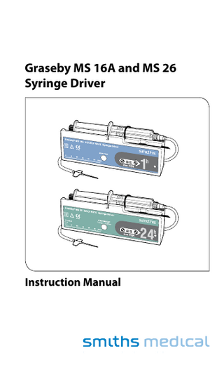 Graseby MS 16A and MS 26 Syringe Driver  Instruction Manual  