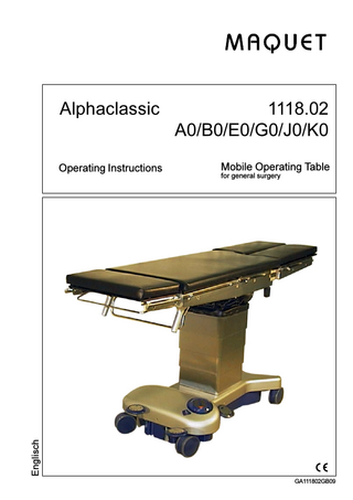 Alphaclassic  1118.02 A0/B0/E0/G0/J0/K0  Operating Instructions  Mobile Operating Table  Englisch  for general surgery  GA111802GB09  