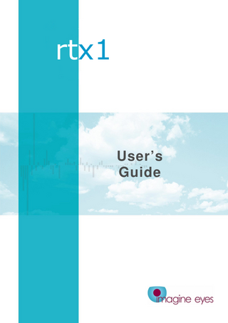 dlu  rtx1  User’s Guide  1 ©Copyright 2011 Imagine Eyes. All rights reserved. User’s Guide revision D DUT 012 g / October 2011  