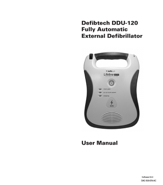 Defibtech DDU-120 Fully Automatic External Defibrillator  User Manual  Software V2.0  DAC-530-EN-AC  