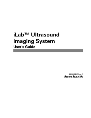 iLab™ Ultrasound Imaging System User’s Guide  90233956-01 Rev. A  Boston Scientific  