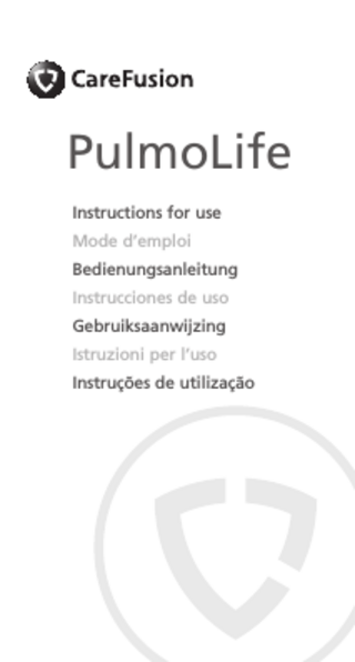 PulmoLife Instructions for use Mode d’emploi Bedienungsanleitung Instrucciones de uso Gebruiksaanwijzing Istruzioni per l’uso Instruções de utilização  