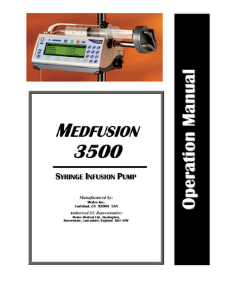 Medfusion 3500  MEDEX  Table of Contents 1.  IMPORTANT NOTICES...1  2.  INTRODUCTION...2  3.  INTENDED USE, FEATURES & CONTROLS...3 Correct Use of This Pump ... 3 Features & Controls... 4 Keypad & Functions... 5 Using Front Panel Control Buttons ... 5 Understanding Front Panel Indicators ... 6 What Indicators Mean ... 6  4.  TECHNICAL SPECIFICATIONS & DEFINITIONS...7 Technical Definitions ... 8 Syringe Manufacturers & Standard Sizes... 9 Trademark Information ... 9  5.  OPERATION WARNINGS & CAUTIONS... 10 Warnings... 10 Cautions... 12  6.  ALARMS & REMEDIES... 13 Alarms / Alerts ... 13 “Neglected Pump” Alarm... 13 “Syringe Near Empty” Alarm During Delivery ... 13 “Syringe Empty” Alarm During Delivery ... 14 “Syringe Empty − Manual” Alarm During Delivery... 14 General System Alarms & Alerts ... 14  7.  GUIDELINES FOR ENHANCED PUMP PERFORMANCE ... 17 Always Use Smallest Syringe for Volume of Fluid Being Delivered ... 17 Use Small Internal Diameter Tubing... 17  8.  SETUP & LOAD SYRINGES ... 18 Turning on the Pump ... 18 What if the Pump Does Not Turn On? ... 18 Selecting Delivery Mode ... 19 Syringe Manufacturer/Type Setup... 19 What if Only One Syringe Manufacturer is Setup?... 19 Loading the Syringe onto the Pump ... 20 Priming the System... 21 Unloading the Syringe ... 22  9.  STARTING & STOPPING INFUSION DELIVERY... 23 Start Delivery from Pause... 23 Starting Delivery from Standby... 23 Making Changes During Delivery... 24 Stopping Delivery... 24 Turning Off the Pump ... 24  10.  PROGRAMMING DELIVERY MODES ... 25 Overview of Programming Steps ... 25  Medex Operation Manual  Artwork GD000608 Revision 5  Page ii  