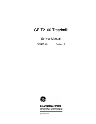 GE T2100 Treadmill Service Manual 2021403-031  Revision A  