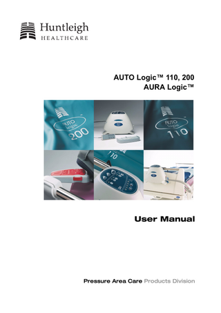 AUTO Logic™ 110, 200 AURA Logic™  User Manual  Pressure Area Care Products Division  