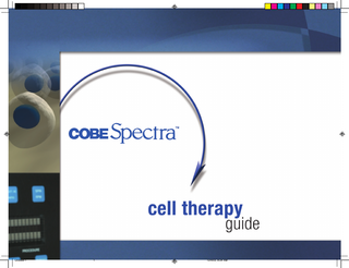 COBE Spectra Apheresis System Ver 4.7, 5.1-5.9, 6.0-6.9, 7.0-7.9 Cell Therapy Guide Nov 2003