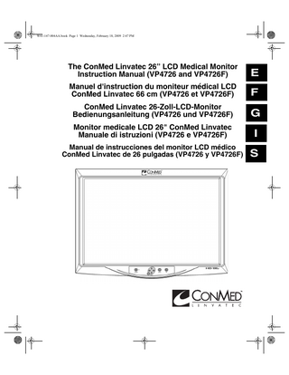 26” LCD Medical Monitor Instruction Manual Models VP 4726 and VP4726F Rev AA Jan 2009