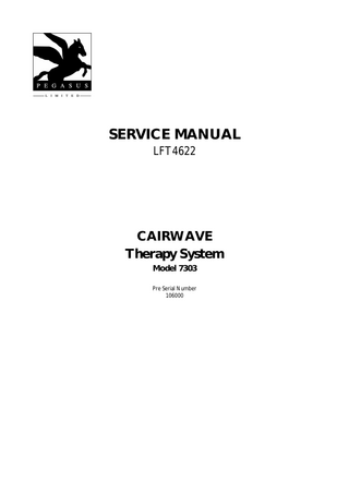 SERVICE MANUAL LFT4622  CAIRWAVE Therapy System Model 7303 Pre Serial Number 106000  