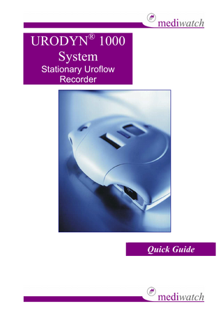 ®  URODYN 1000 System Stationary Uroflow Recorder  Quick Guide  