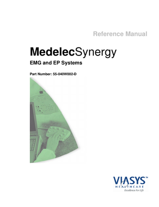 Reference Manual  MedelecSynergy EMG and EP Systems Part Number: 55-040W002-D  