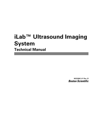 iLab™ Ultrasound Imaging System Technical Manual  90233961-01 Rev. B  Boston Scientific  