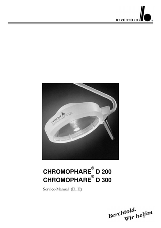 ®  CHROMOPHARE D 200 ® CHROMOPHARE D 300 Service-Manual (D, E)  