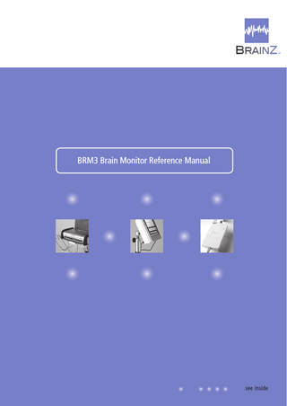 BRM3 Brain Monitor Reference Manual  Table of contents Introduction  1  About this manual ... 1 Conventions used in this document ... 2 Introducing the BRM3 Brain Monitor... 5 Safety information ... 7  Assembling the BRM3 Brain Monitor  11  The packaged BRM3 Brain Monitor... 11 Assembling the Roll Pole... 11 Attaching and connecting the components ... 15  Preparing the BRM3 Brain Monitor for use  18  Operating the BRM3 Brain Monitor ... 18 Setting up the BRM3 Brain Monitor... 18 Changing the language displayed... 18 Logging in ... 18 Setting the system date and time ... 19 Checking for normal operation... 19  Configuring the BRM3 Brain Monitor  21  Selecting which graphs are displayed ... 21 Setting up the screen saver ... 21 User administration... 21  Using the BRM3 Brain Monitor  23  Starting and stopping the BRM3 Brain Monitor ... 23 Main Menu screen ... 23 Performing an assessment... 24 Using the Roll Pole... 24 Using the Onscreen Help system... 26 Managing data files ... 27  Maintenance  31  Checking for normal operation... 31 Message codes ... 31 Cleaning... 31 Routine maintenance ... 32 Upgrading software ... 34 Servicing... 34  Specifications  35  General specifications ... 35 EEG specifications... 36 DAU specifications... 37 Environmental specifications ... 37 Standards compliance information... 37  BRM3 Brain Monitor Reference Manual | i  