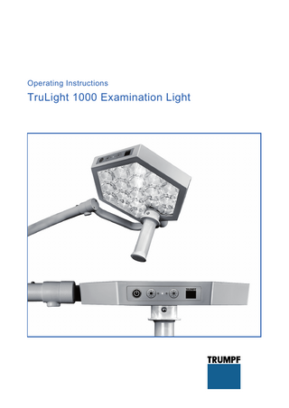 TruLight 1000 Examination Light system Operating Instructions April 2012