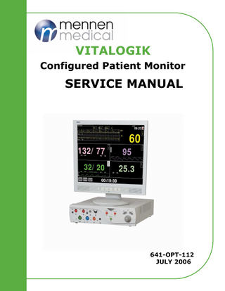 VITALOGIK Configured Patient Monitor Service Manual 641-OPT-112 July 2006