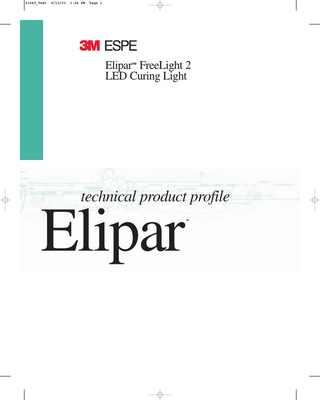 Elipar FreeLight 2 LED Curing Light Technical Product Profile 2003