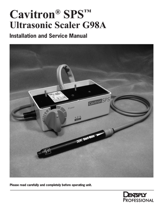 Cavitron SPS Ultrasonic Scaler G98A Installation and Service Manual Rev 2 Nov 2011