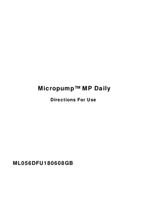 Micropump™ MP Daily Directions For Use  ML056DFU180608GB  