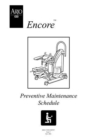 ARJO Encore Preventive Maintenance Schedule Issue 2 Feb 2001