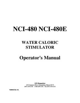 TABLE OF CONTENTS  Section  Page  I.  Introduction...……………… ...1 NCI-480/NCI-480E internal view…………………………………2  II.  Installation ...3  III.  IV.  A)  Placement . ...3  B)  Room Conditions...4  C)  Interconnections ...5  D)  Charging the Memory Backup Capacitor...5  Operation ...6 A)  Front Panel Controls...7  B)  Rear Panel Connectors ...10  C)  The Delivery Head Controls...12  Operating Procedures ...13 A)  Preparation for Testing...13  B)  Testing Procedure...14  V.  Safety Features...14  VI.  Maintenance...14  VII.  Warranty...16  VIII.  Specifications...17  