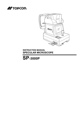 INSTRUCTION MANUAL  SPECULAR MICROSCOPE  SP-3000P  