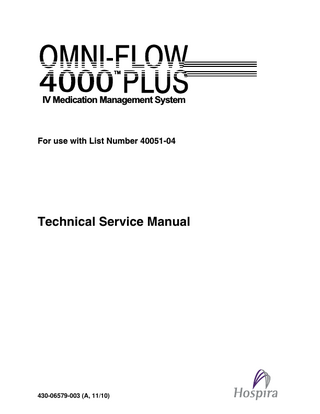 TM  IV Medication Management System  For use with List Number 40051-04  Technical Service Manual  430-06579-003 (A, 11/10)  