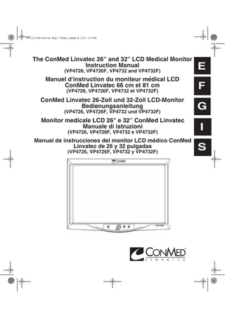 26” and 32” series LCD Monitor Instruction Manual Rev AB Aug 2013