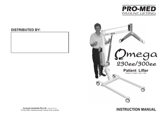 DISTRIBUTED BY:  mega 230ee/300ee Patient Lifter PRODUCT CODES: 17320 / 17400  Invacare Australia Pty Ltd ACN 074 676 378 PO Box 5098, Cheltenham East, Victoria 3192, Australia  INSTRUCTION MANUAL  