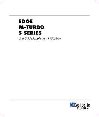 EDGE, M-TURBO and S SERIES User Guide Supplement P15653-04 Nov 2012