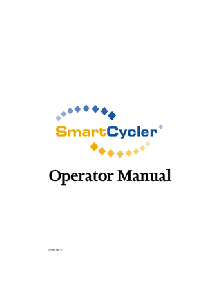 Table of Contents Preface - Safety Information... 1 Chapter 1 - Theory of Operation... 7 Chapter 2 - Installation... 15 Chapter 3 - The Smart Cycler Software Overview... 27 Chapter 4 - The Smart Cycler Software... 53 Chapter 5 - Tutorial: Running Smart Cycler Assays... 127 Chapter 6 - Maintenance... 163 Chapter 7 -Troubleshooting... 173 Appendix A - User Administration... 199 Appendix B - Optical Calibration... 205 Appendix C - Windows 2000 with the Smart Cycler Software... 223 Appendix D - Smart Cycler Technical Specifications... 227 Index... 229 Smart Cycler Software Release Notes... 239  D1845 Rev. D  v  