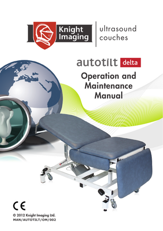 ultrasound couches  autotilt delta Operation and Maintenance Manual  © 2012 Knight Imaging Ltd. MAN/AUTOTILT/OM/002  