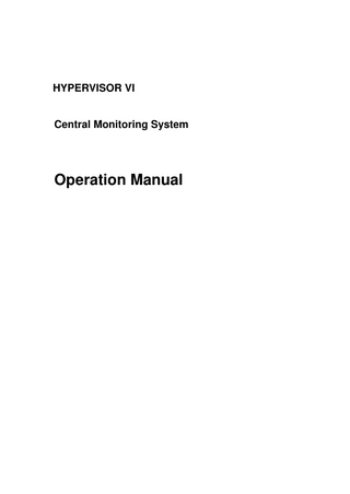 HYPERVISOR VI  Central Monitoring System  Operation Manual  