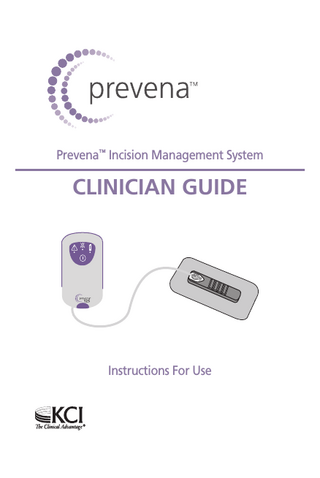 prevena Clinician Guide Instructions for Use Rev B June 2010