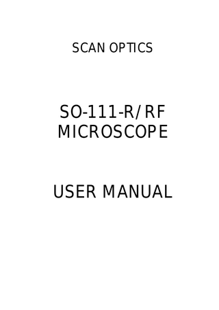 SCAN OPTICS  SO-111-R/RF MICROSCOPE USER MANUAL  