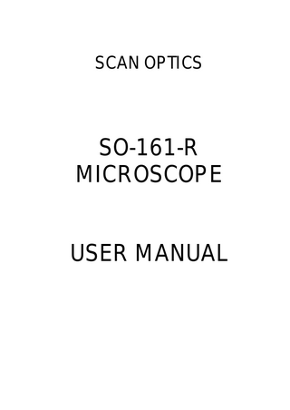 SCAN OPTICS  SO-161-R MICROSCOPE USER MANUAL  