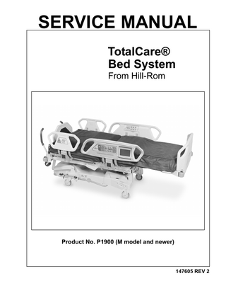 TotalCare Bed System Product No P1900(M model and newer) Service Manual Rev 2