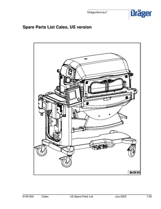 Spare Parts List Caleo, US version  6150.000  Caleo  US Spare Parts List  July 2003  1/25  