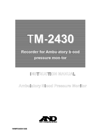 TM-2430 Recorder for Ambulatory blood pressure monitor  INSTRUCTION MANUAL Ambulatory Blood Pressure Monitor  1WMPD4000136B  